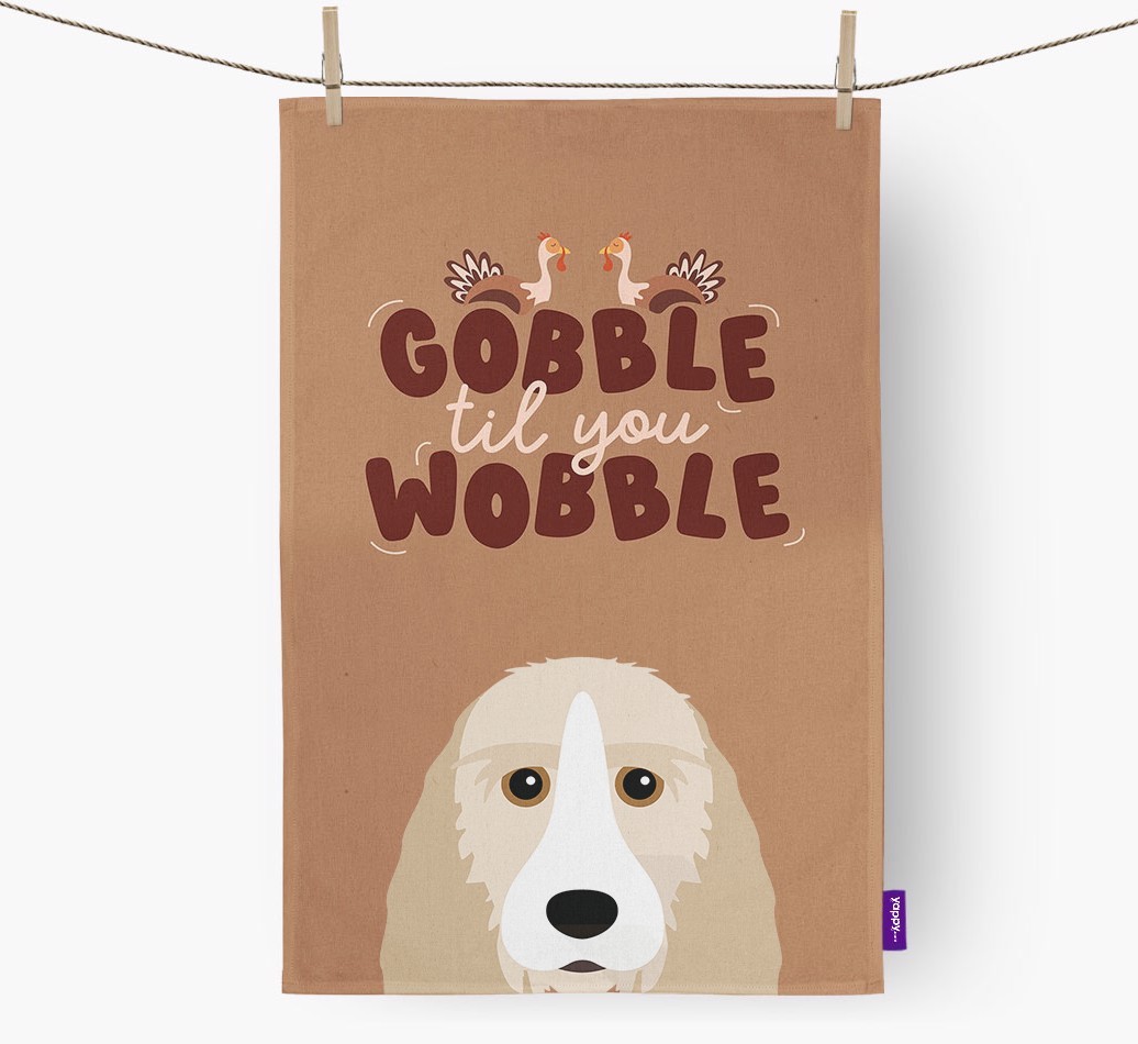 Gobble Til You Wobble: Personalised {breedFullName} Tea Towel