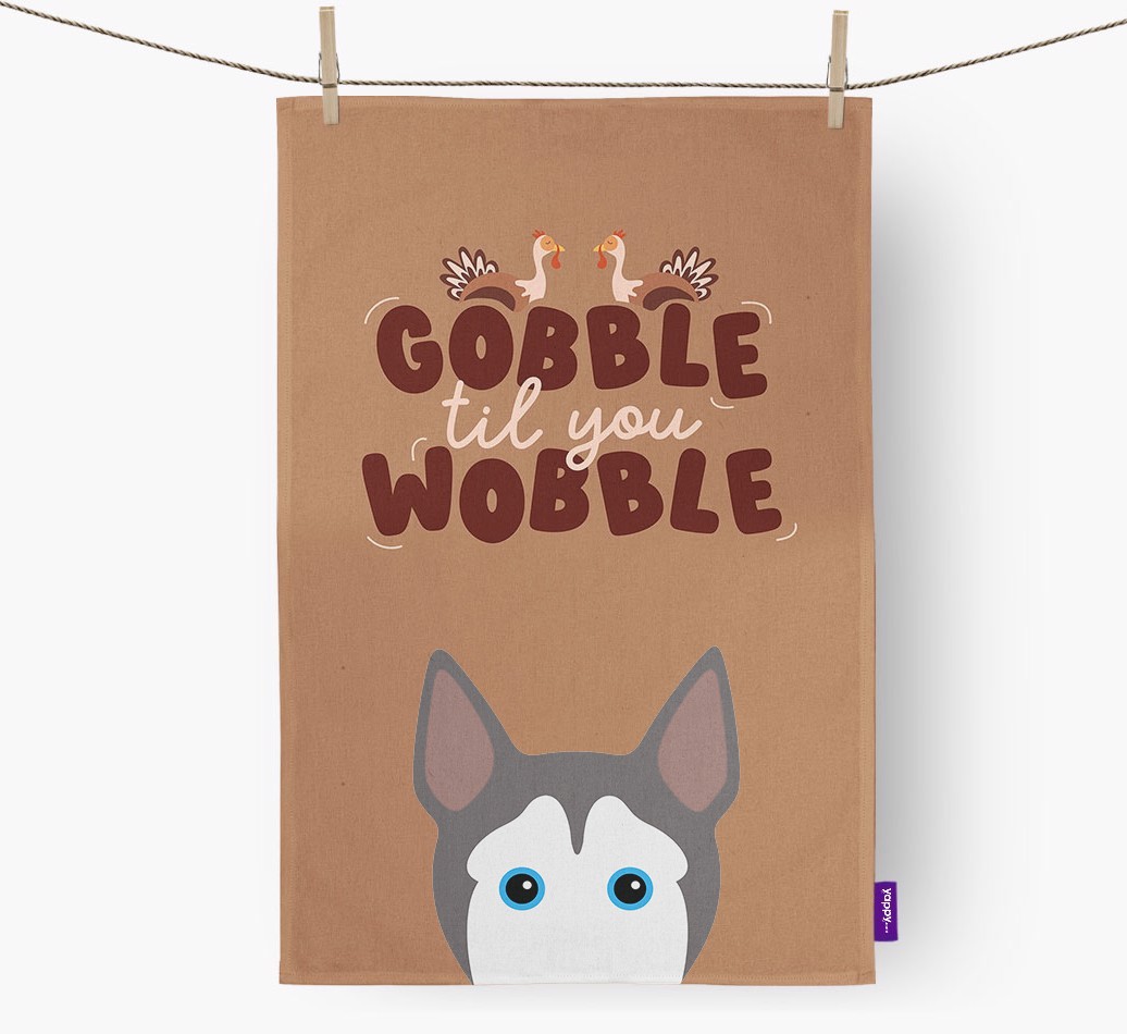 Gobble Til You Wobble: Personalised {breedFullName} Tea Towel