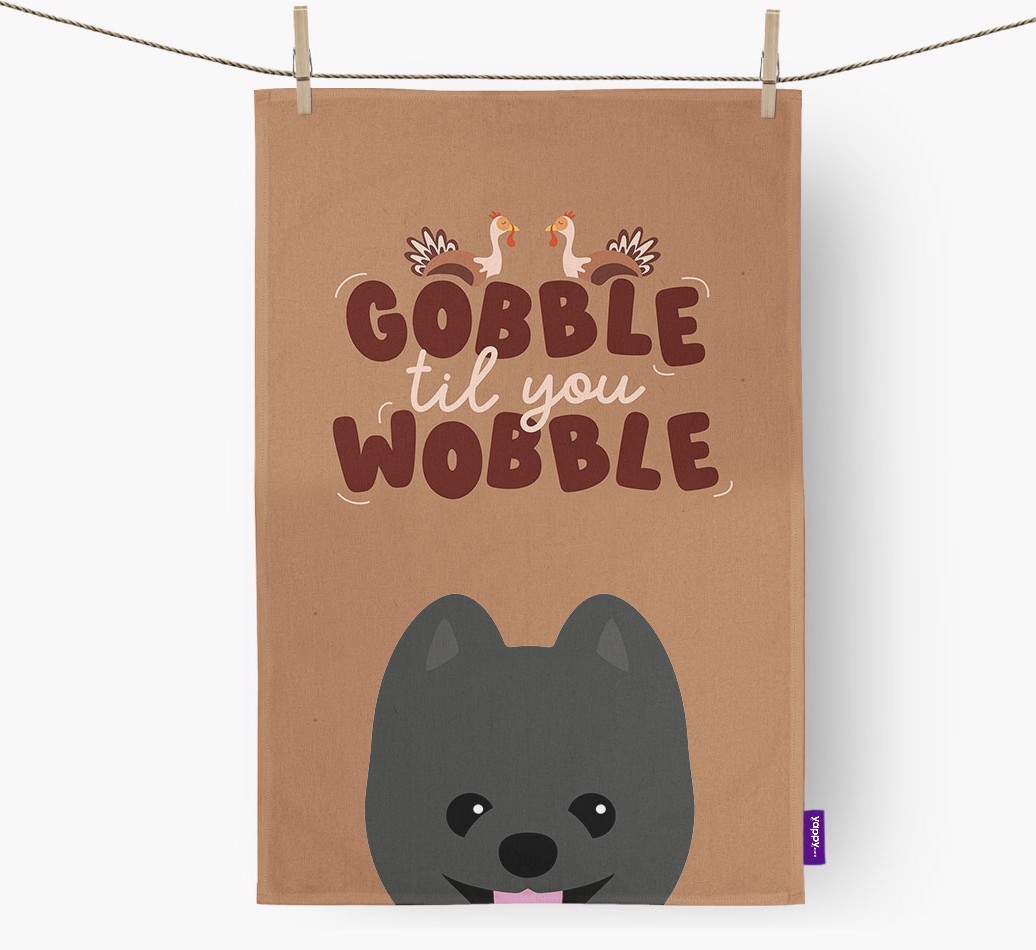 Gobble Til You Wobble: Personalised {breedFullName} Tea Towel