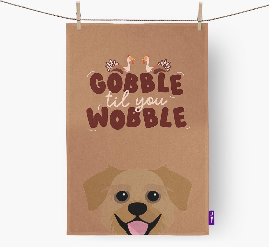 Gobble Til You Wobble: Personalised {breedFullName} Tea Towel