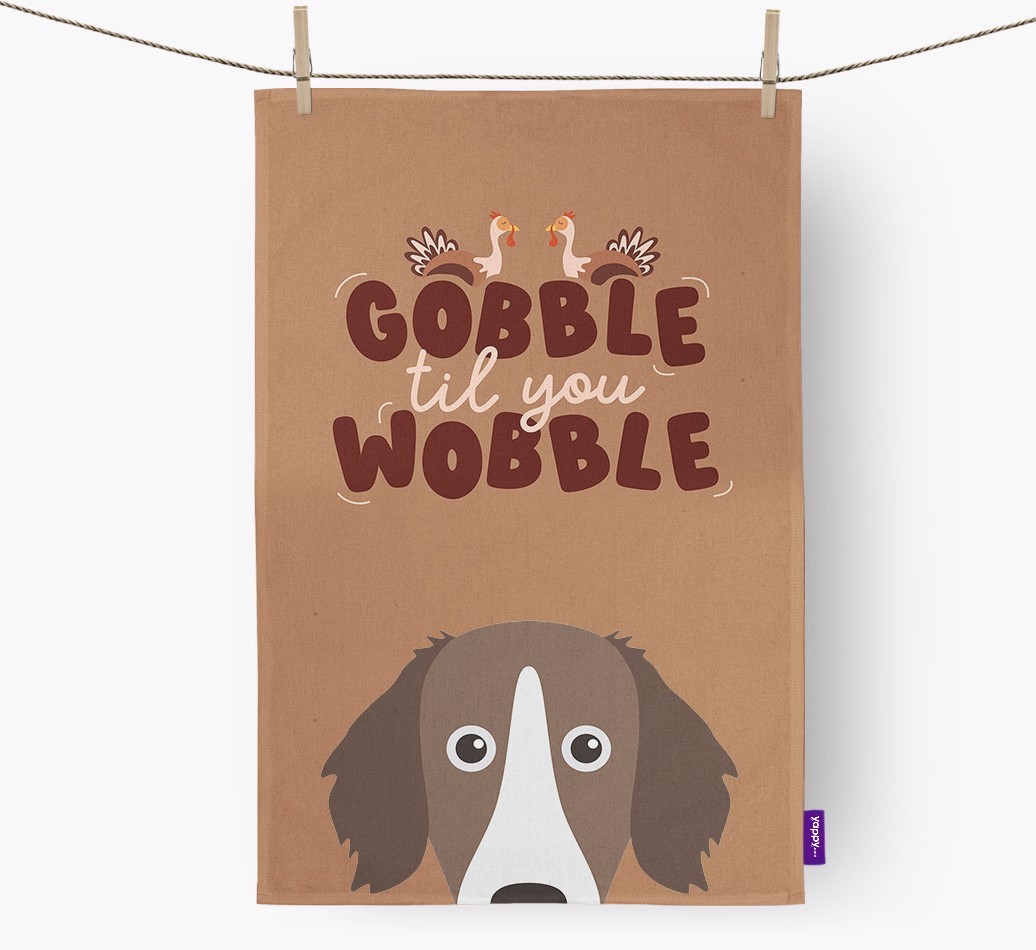 Gobble Til You Wobble: Personalised {breedFullName} Tea Towel