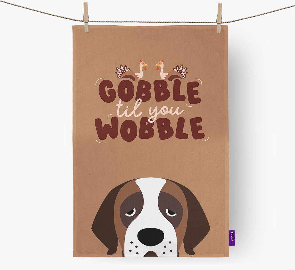 Gobble Til You Wobble: Personalised {breedFullName} Tea Towel
