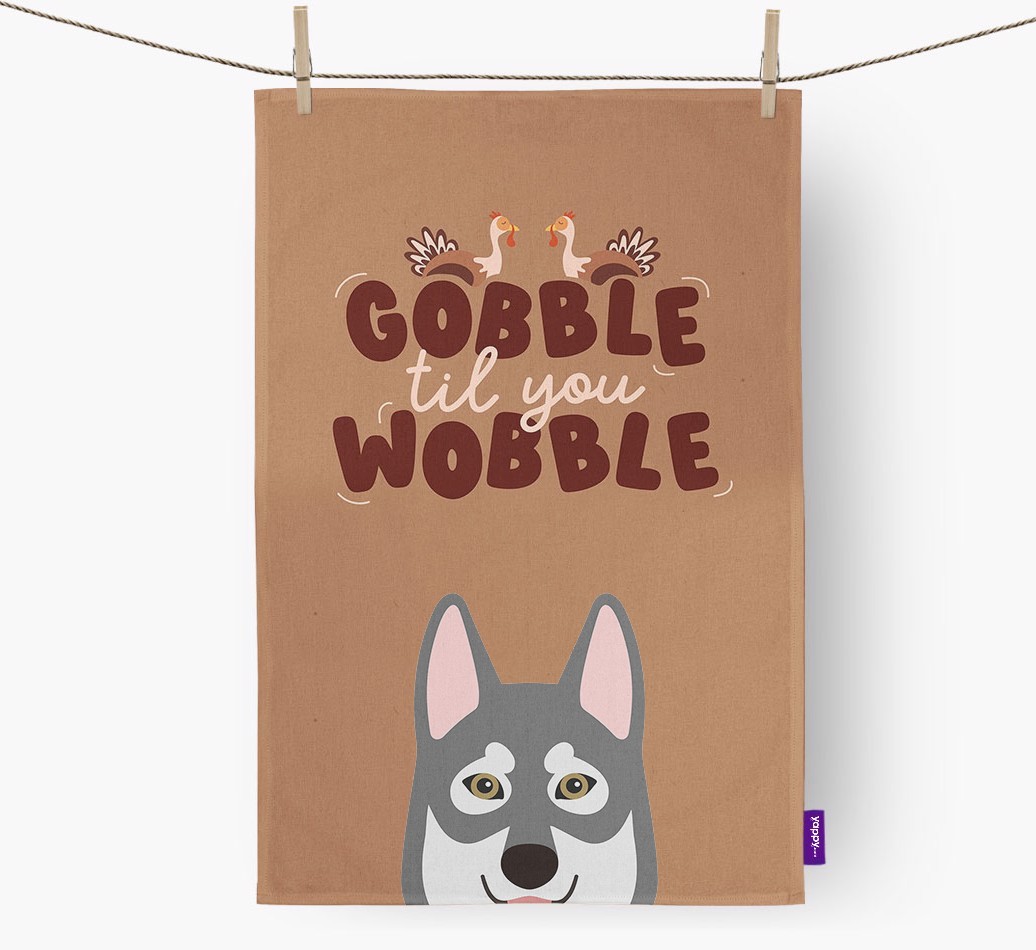 Gobble Til You Wobble: Personalized {breedFullName} Dish Towel
