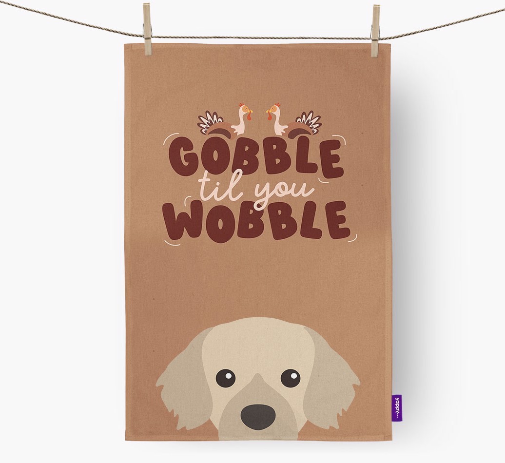 Gobble Til You Wobble: Personalised {breedFullName} Tea Towel