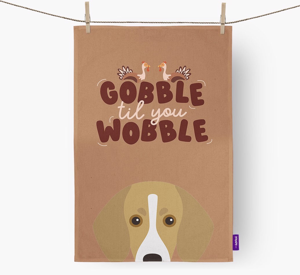 Gobble Til You Wobble: Personalised {breedFullName} Tea Towel