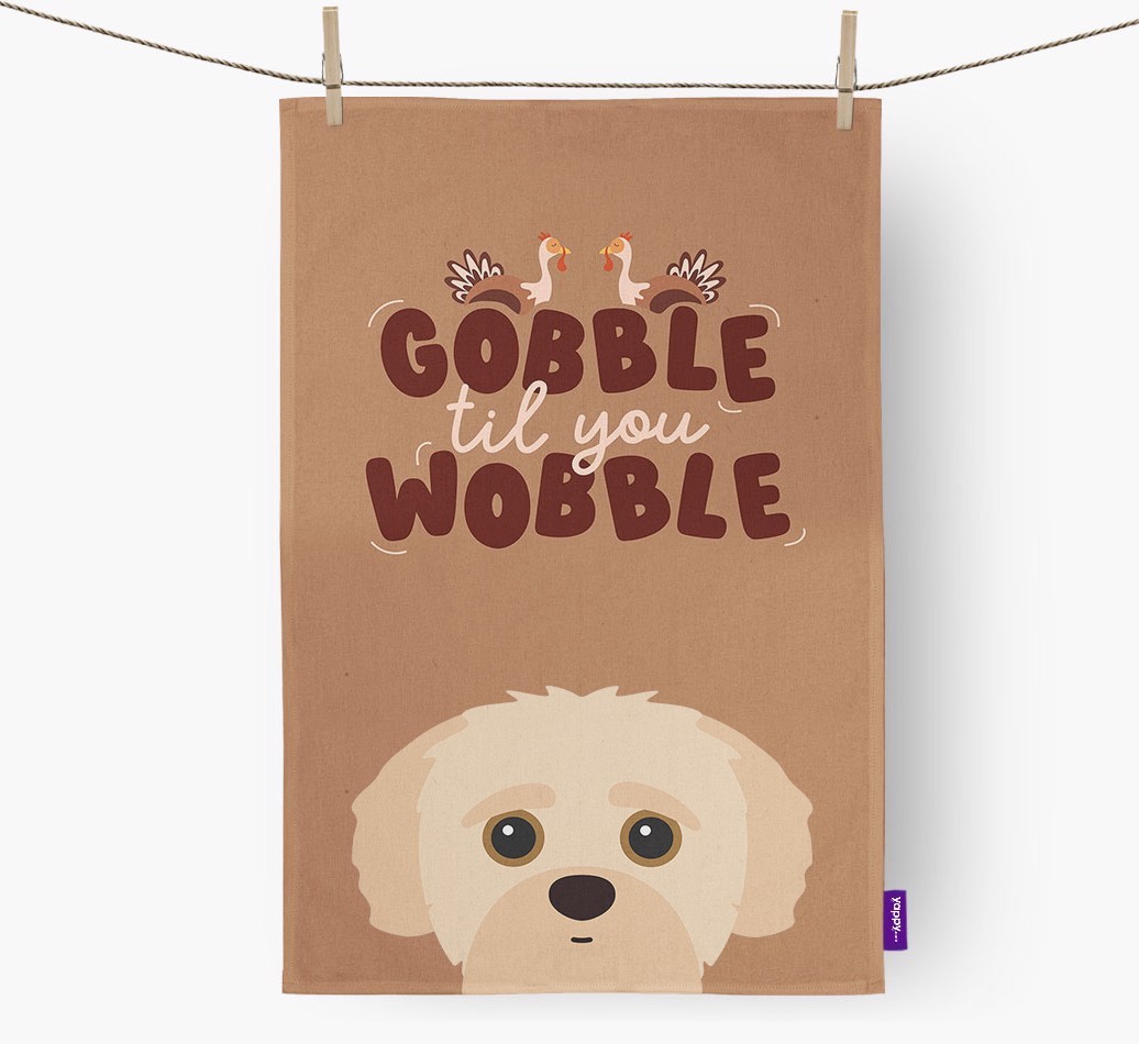 Gobble Til You Wobble: Personalised {breedFullName} Tea Towel