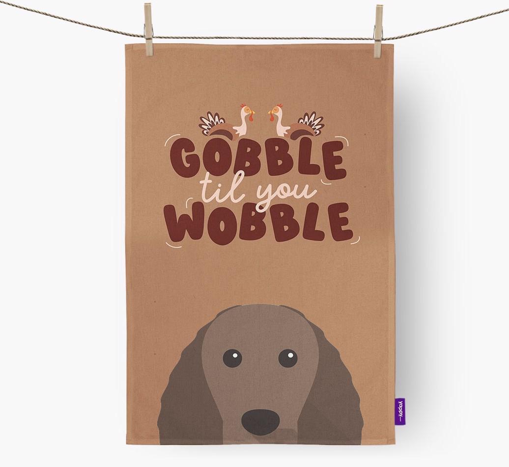 Gobble Til You Wobble: Personalized {breedFullName} Dish Towel