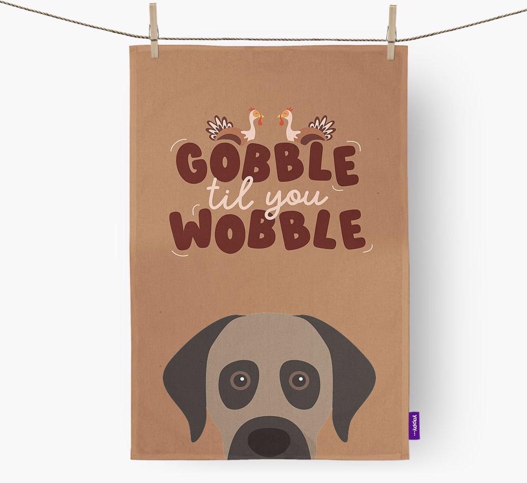 Gobble Til You Wobble: Personalized {breedFullName} Dish Towel
