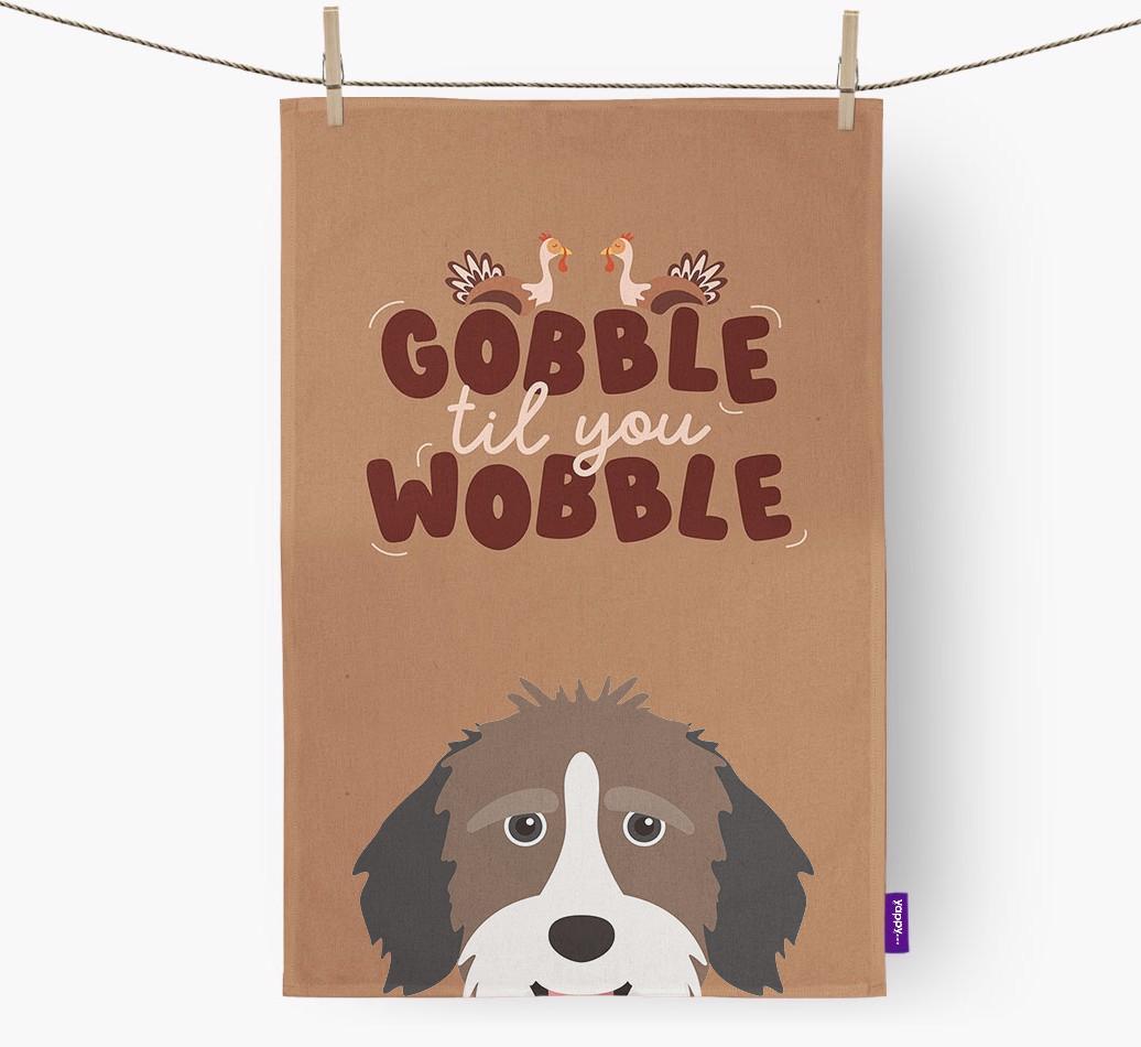 Gobble Til You Wobble: Personalized {breedFullName} Dish Towel