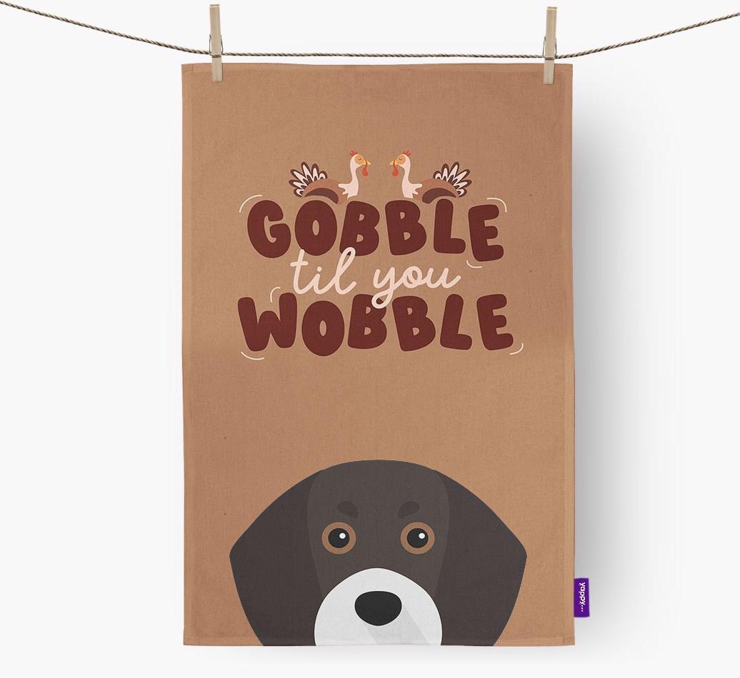 Gobble Til You Wobble: Personalized {breedFullName} Dish Towel