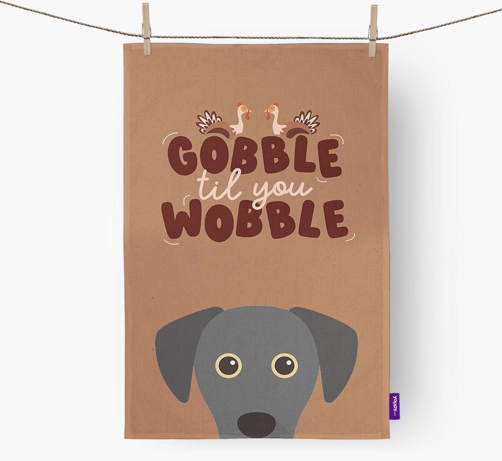 Gobble Til You Wobble: Personalized {breedFullName} Dish Towel