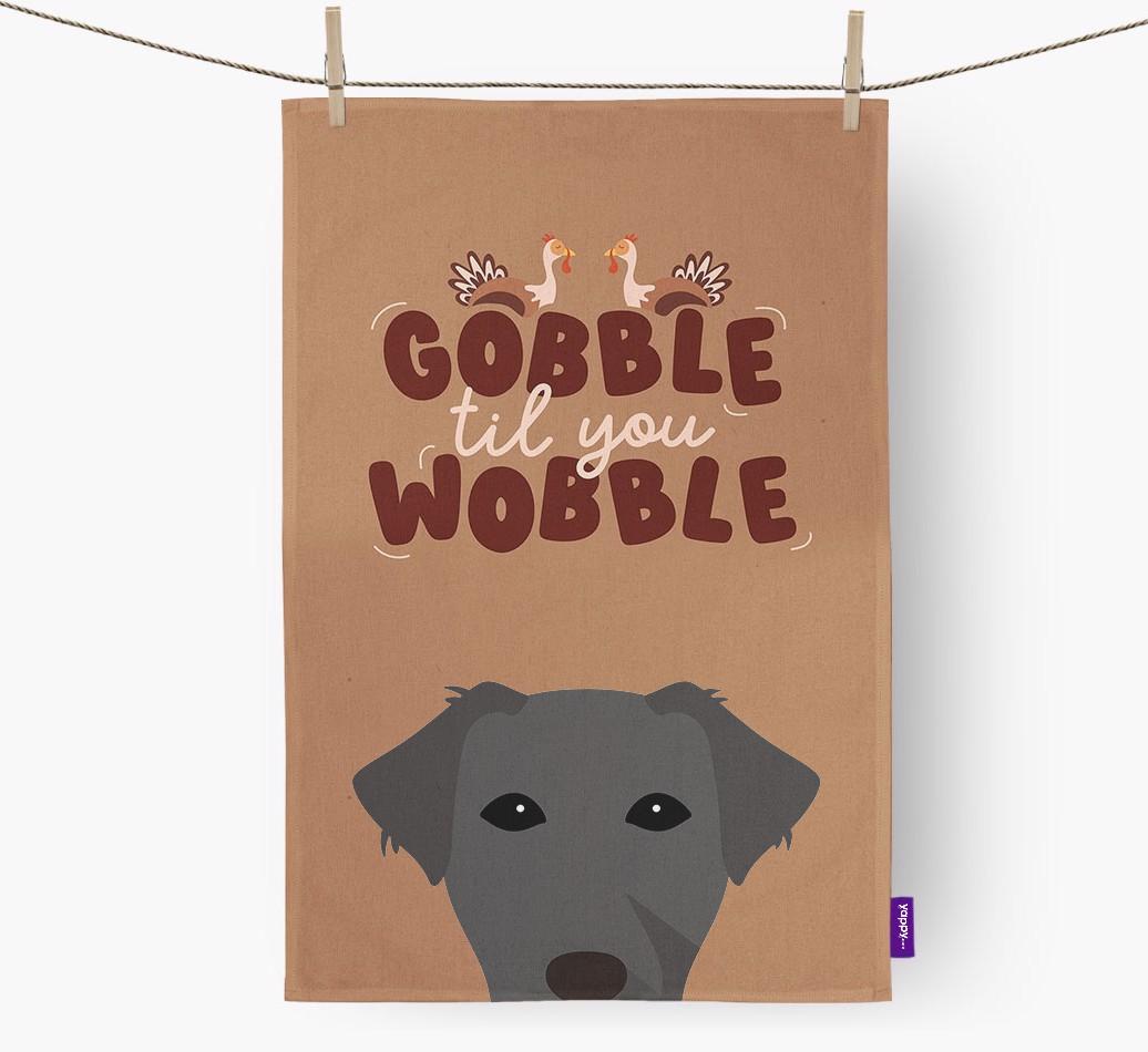 Gobble Til You Wobble: Personalized {breedFullName} Dish Towel