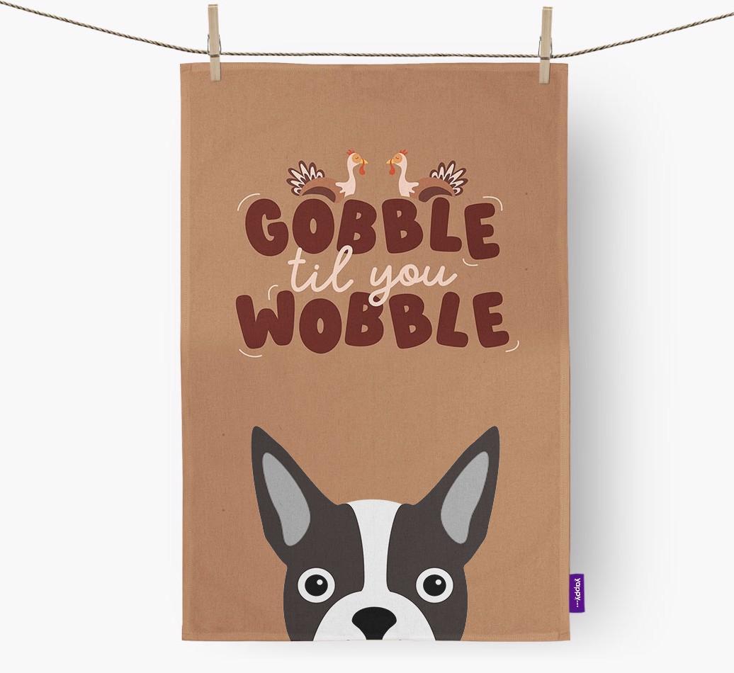Gobble Til You Wobble: Personalized {breedFullName} Dish Towel