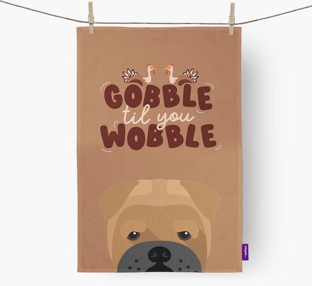 Gobble Til You Wobble: Personalized {breedFullName} Dish Towel