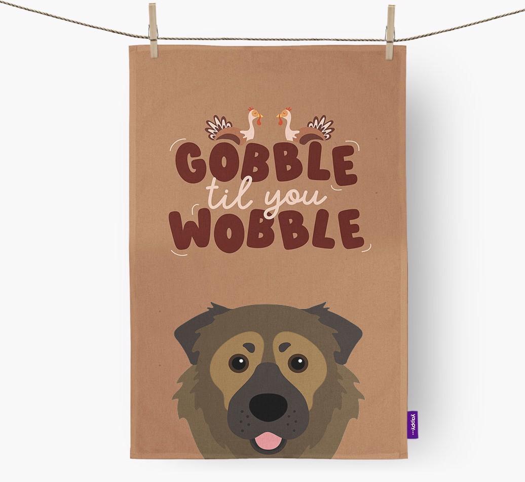 Gobble Til You Wobble: Personalized {breedFullName} Dish Towel
