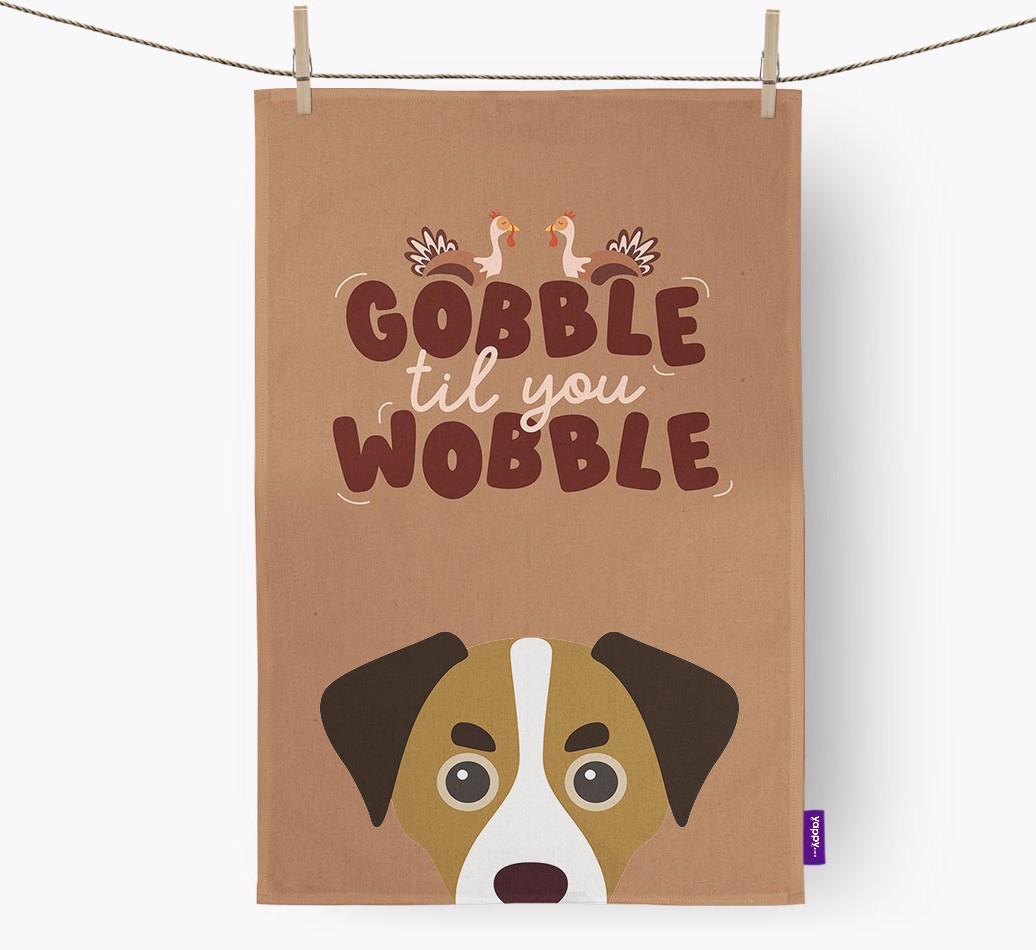 Gobble Til You Wobble: Personalized {breedFullName} Dish Towel
