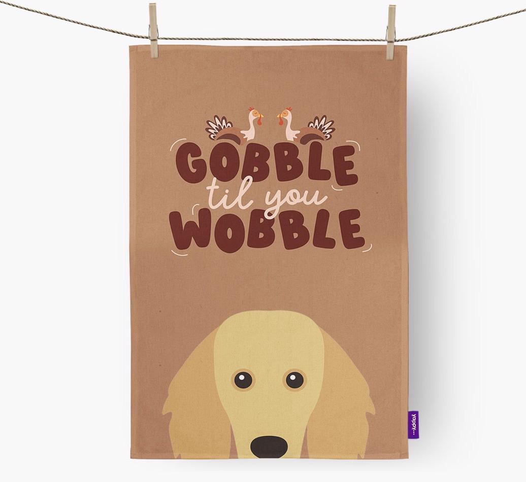 Gobble Til You Wobble: Personalized {breedFullName} Dish Towel