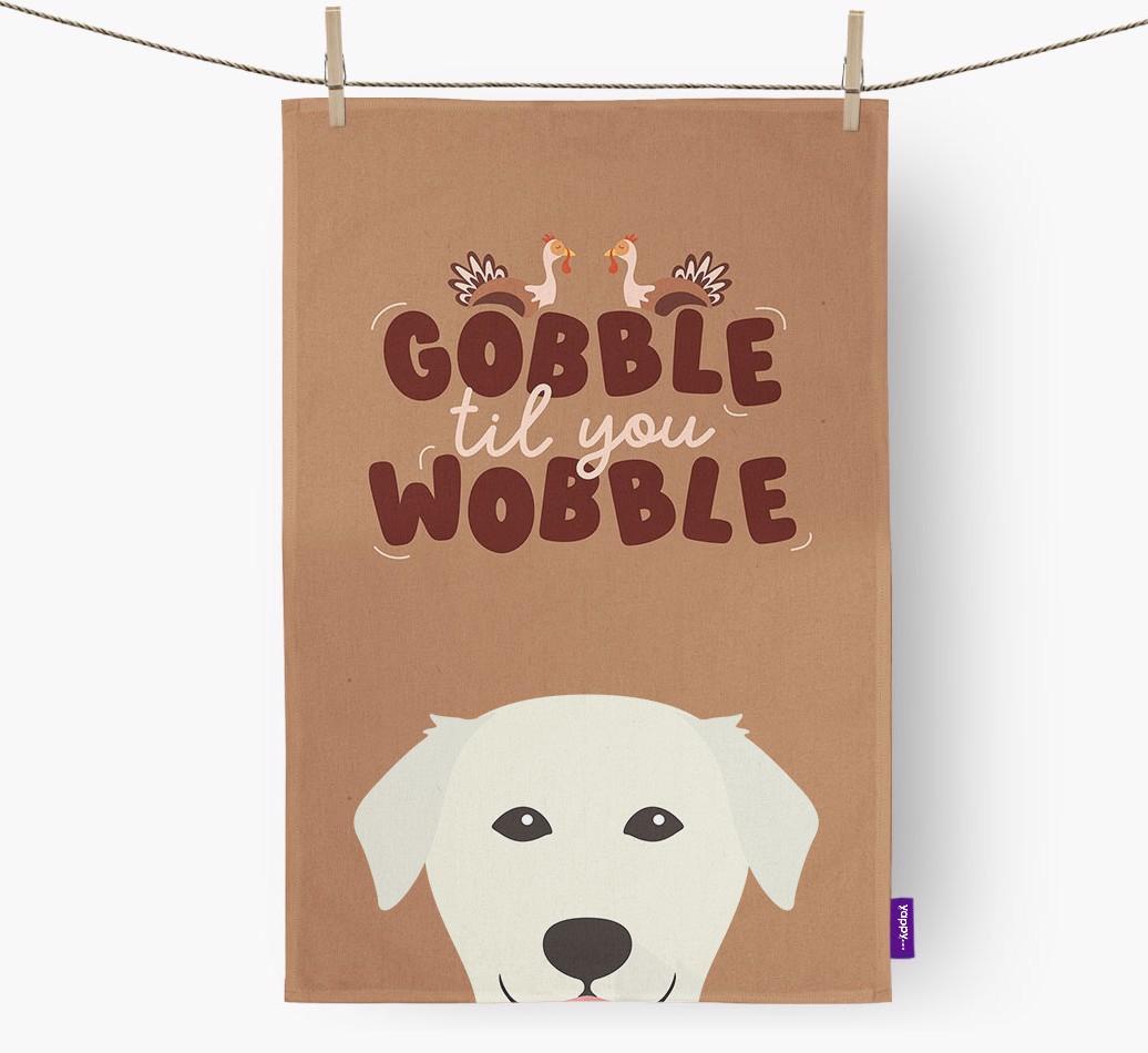 Gobble Til You Wobble: Personalized {breedFullName} Dish Towel