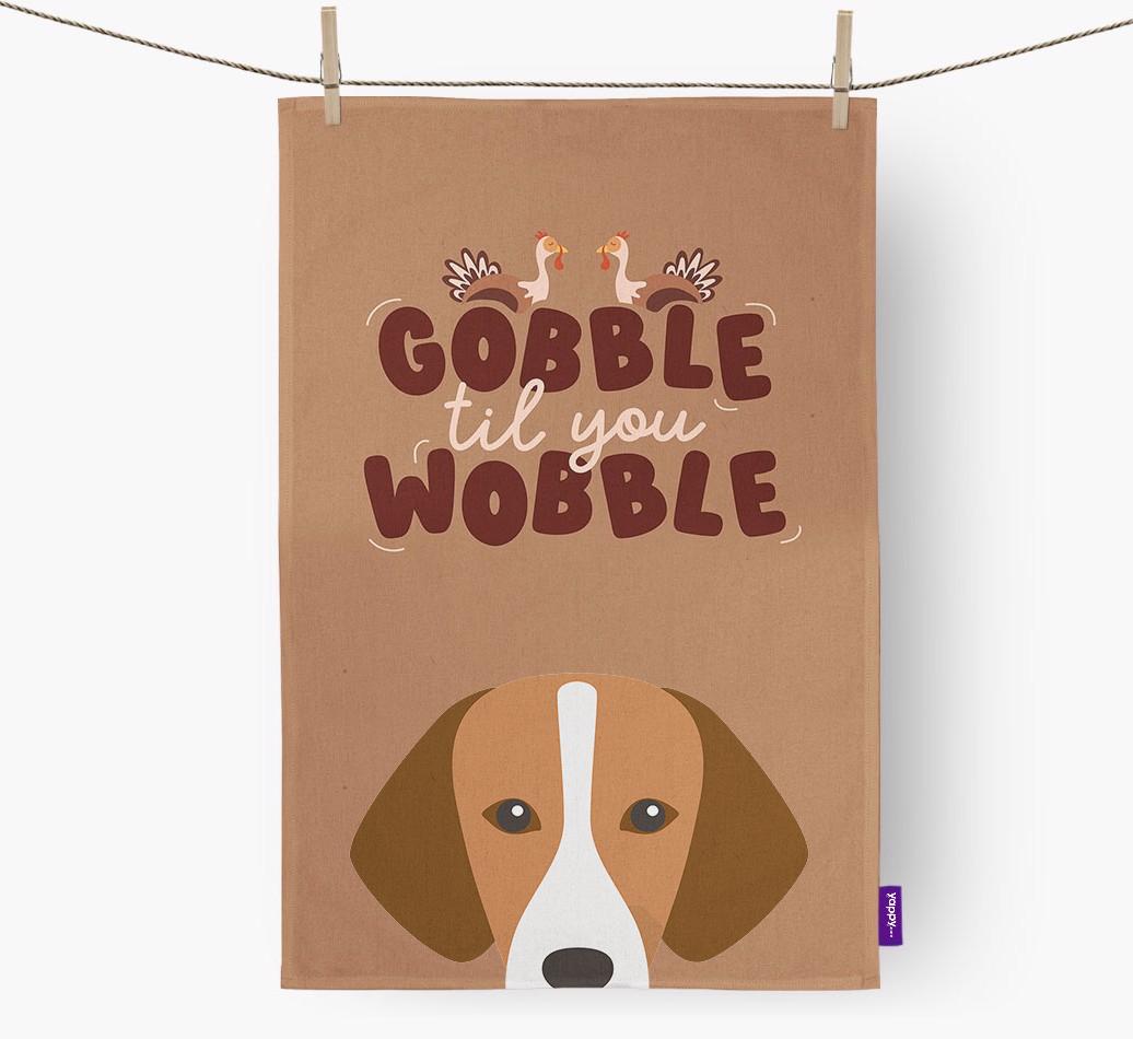 Gobble Til You Wobble: Personalized {breedFullName} Dish Towel