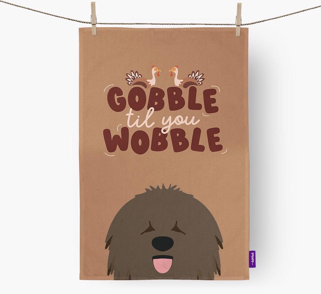 Gobble Til You Wobble: Personalized {breedFullName} Dish Towel