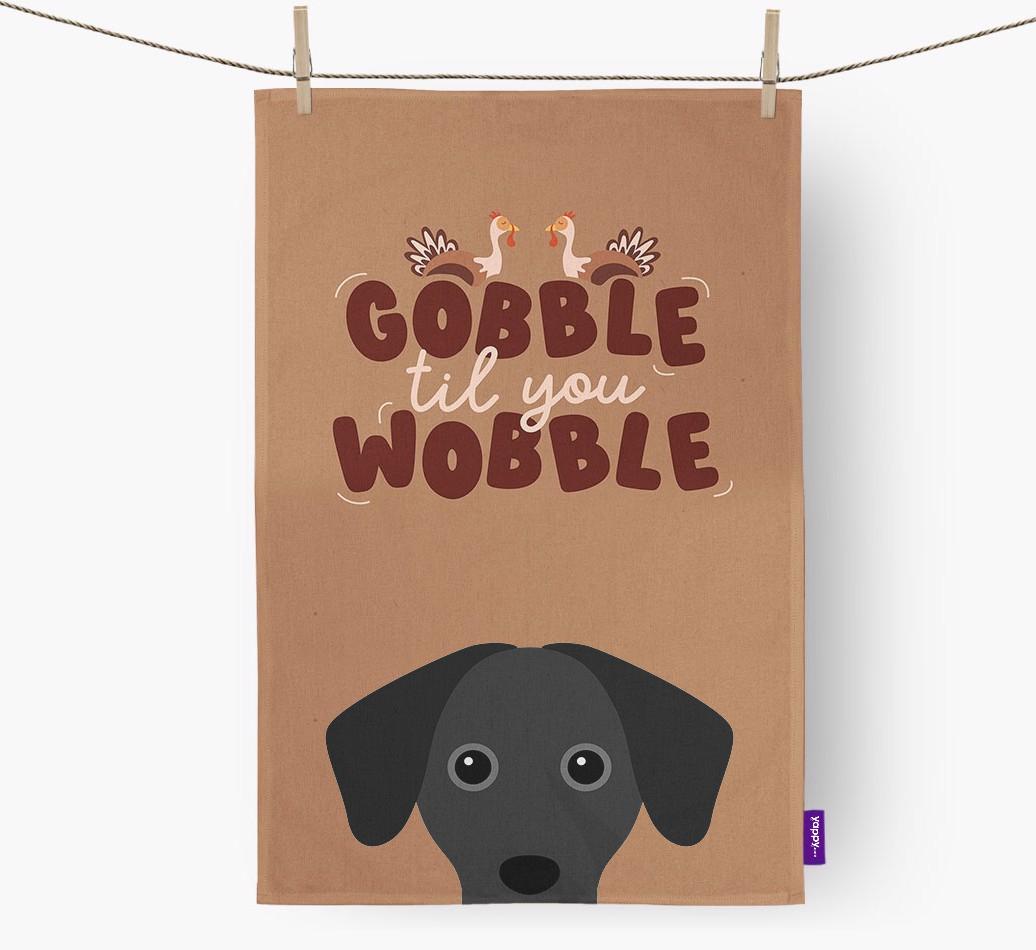 Gobble Til You Wobble: Personalized {breedFullName} Dish Towel