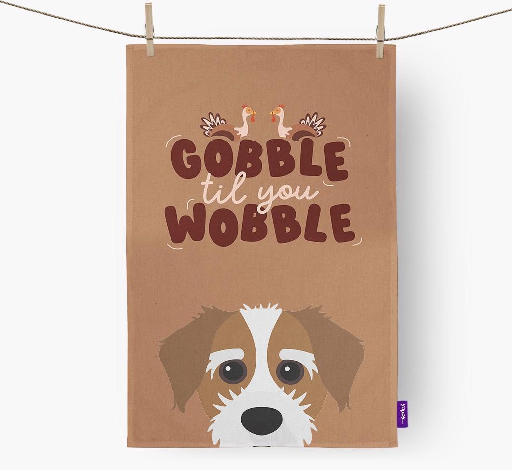 Gobble Til You Wobble: Personalized {breedFullName} Dish Towel