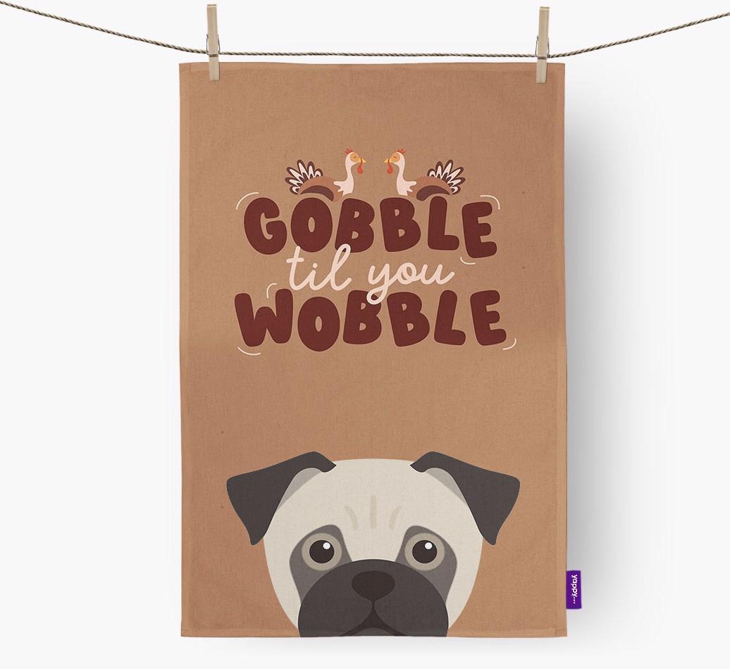 Gobble Til You Wobble: Personalized {breedFullName} Dish Towel