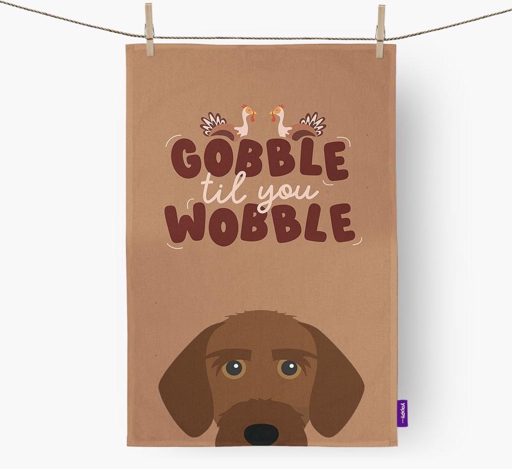 Gobble Til You Wobble: Personalized {breedFullName} Dish Towel