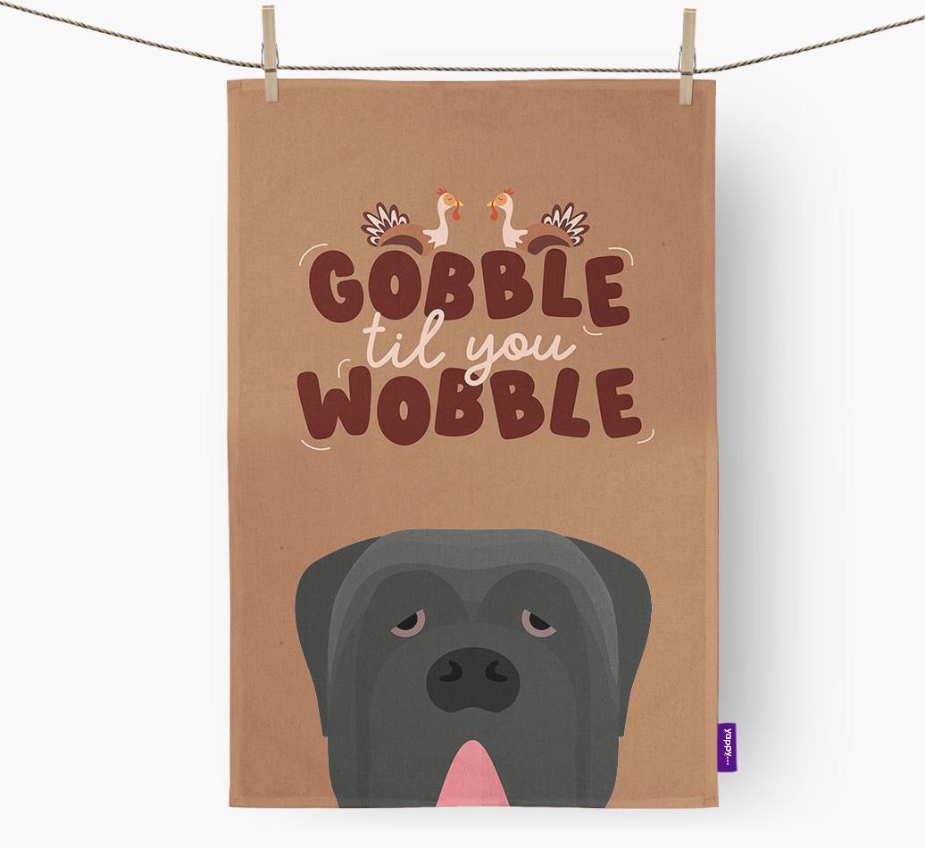 Gobble Til You Wobble: Personalized {breedFullName} Dish Towel