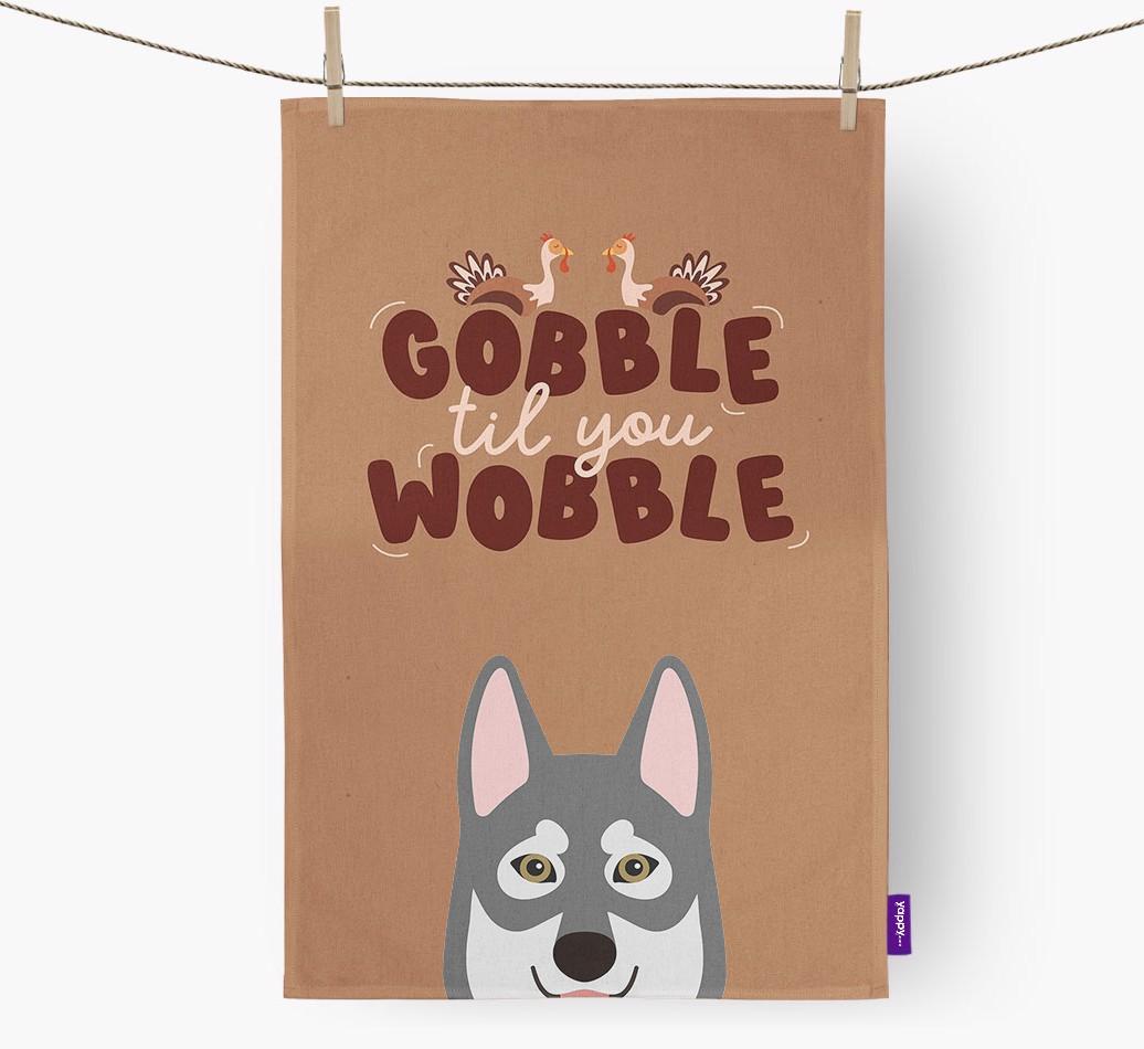 Gobble Til You Wobble: Personalized {breedFullName} Dish Towel