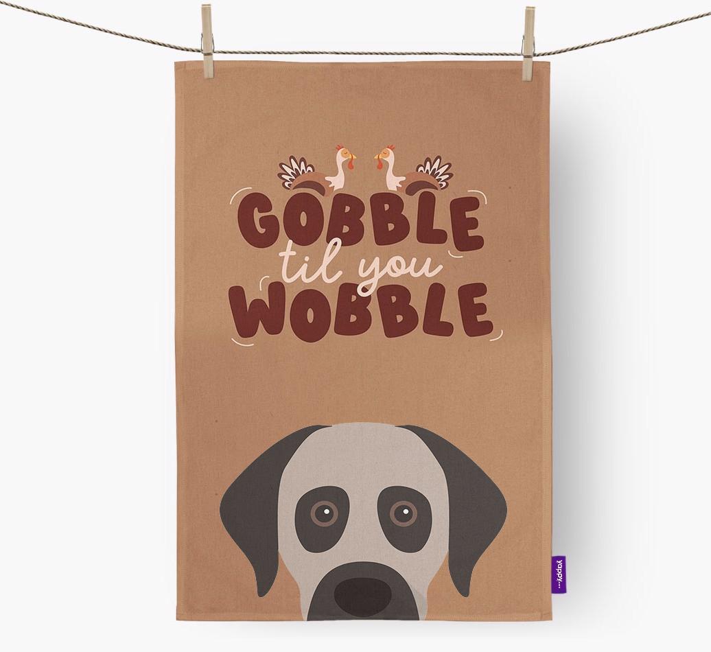 Gobble Til You Wobble: Personalized {breedFullName} Dish Towel
