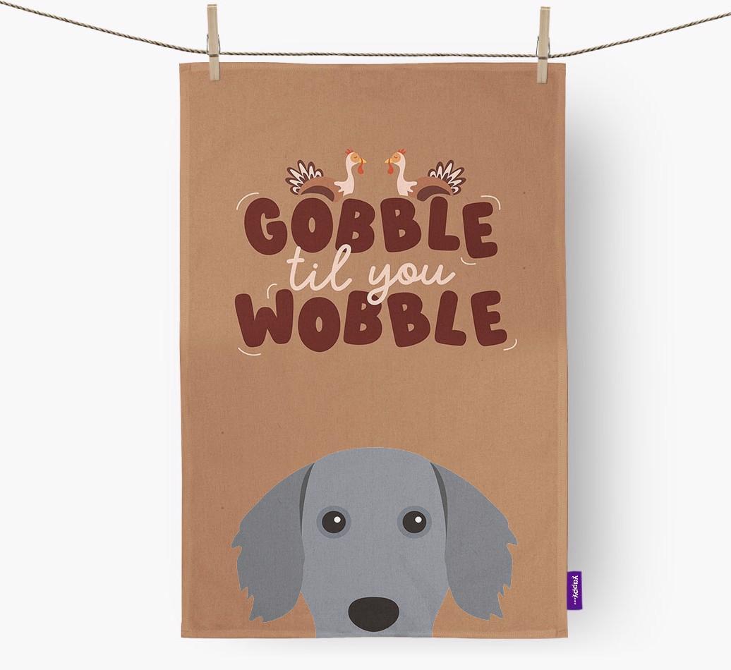 Gobble Til You Wobble: Personalized {breedFullName} Dish Towel
