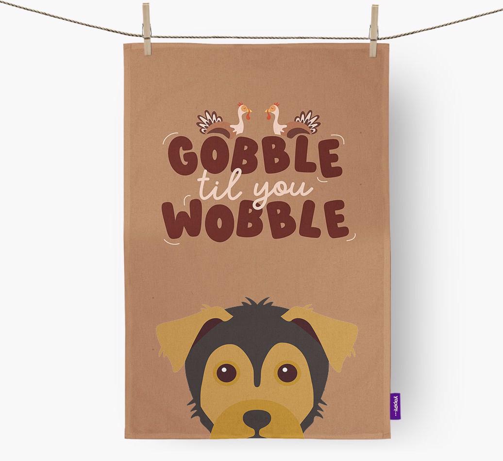 Gobble Til You Wobble: Personalized {breedFullName} Dish Towel