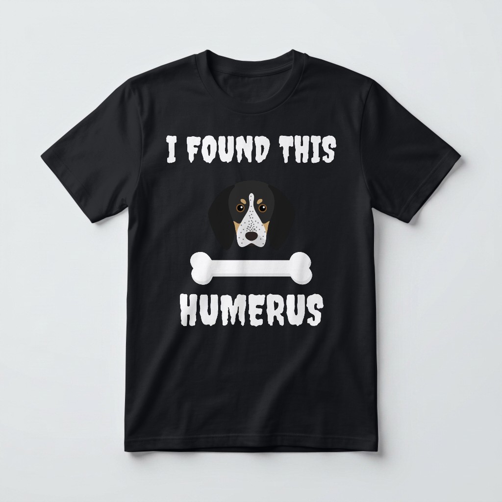 I Found This Humerus: Personalized {breedFullName} T-Shirt