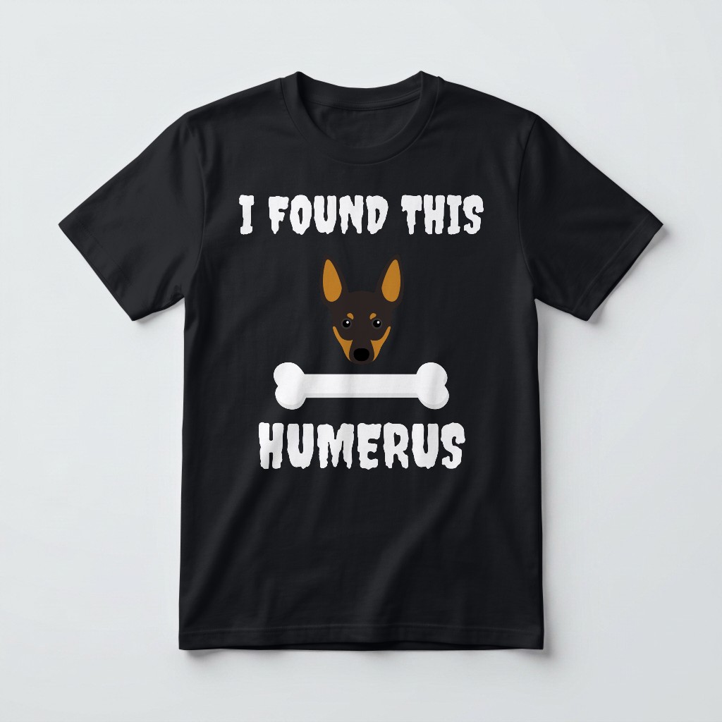 I Found This Humerus: Personalized {breedFullName} T-Shirt