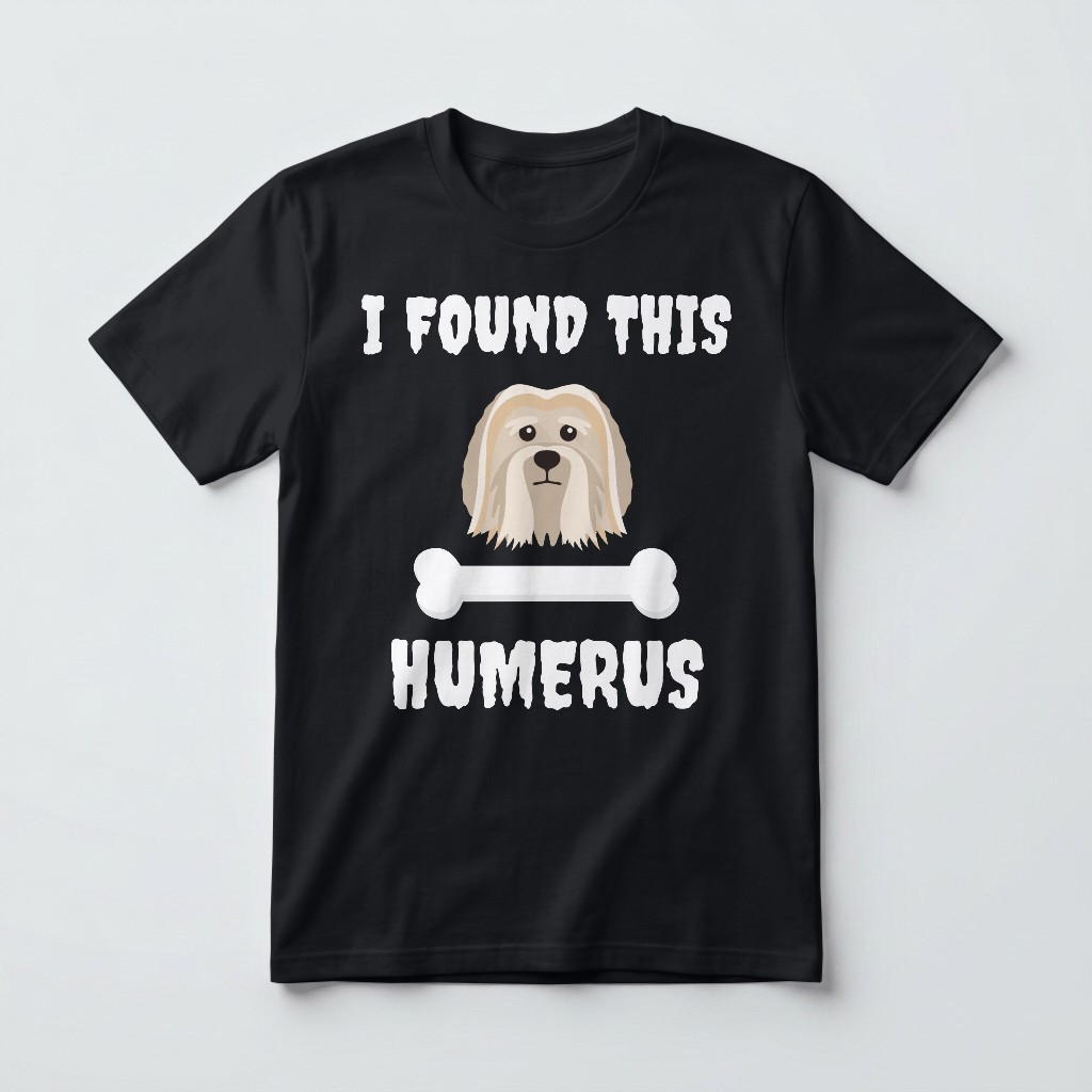 I Found This Humerus: Personalized {breedFullName} T-Shirt