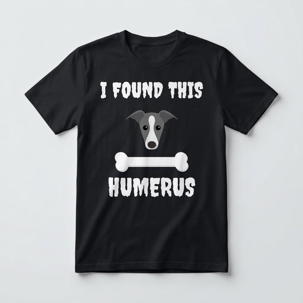 I Found This Humerus: Personalized {breedFullName} T-Shirt