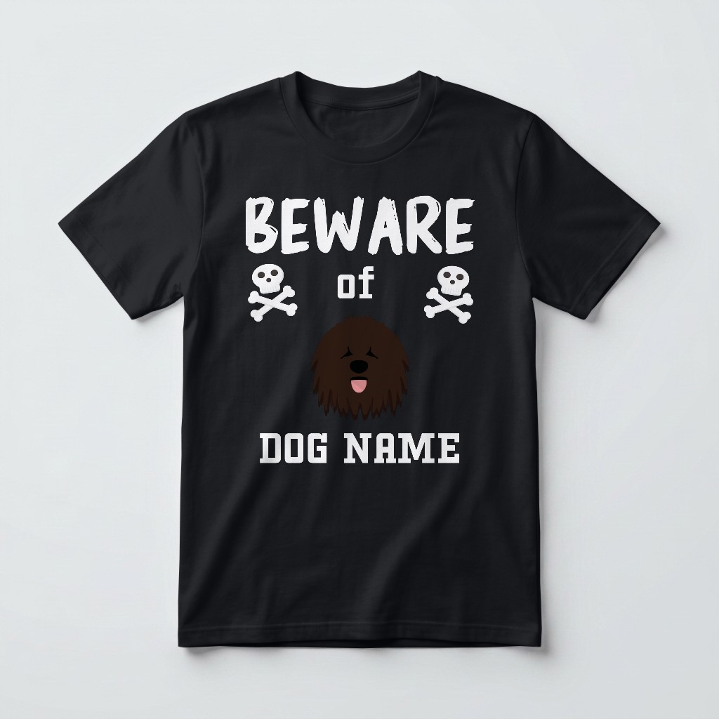 Beware of the Dog: Personalized {breedFullName} T-Shirt