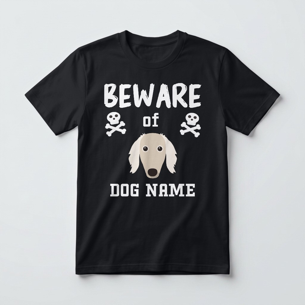 Beware of the Dog: Personalized {breedFullName} T-Shirt