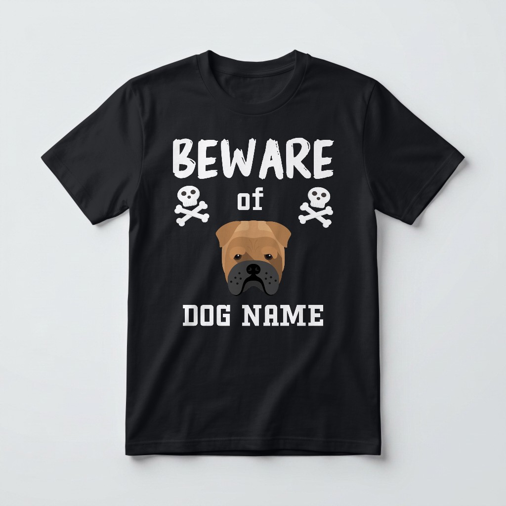 Beware of the Dog: Personalized {breedFullName} T-Shirt