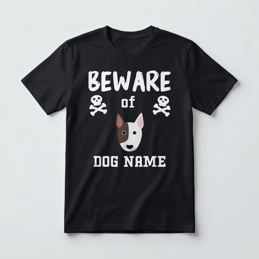 Beware of the Dog: Personalized {breedFullName} T-Shirt