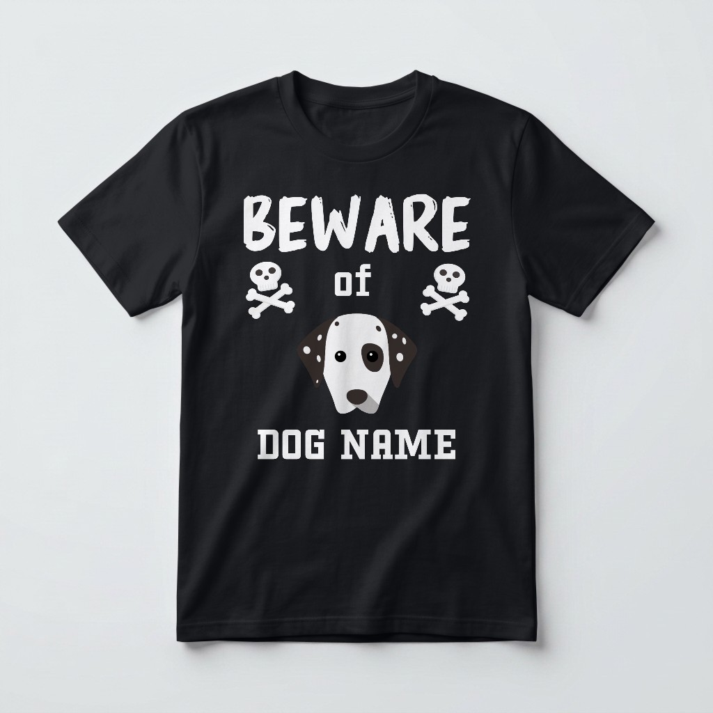Beware of the Dog: Personalised {breedFullName} T-Shirt