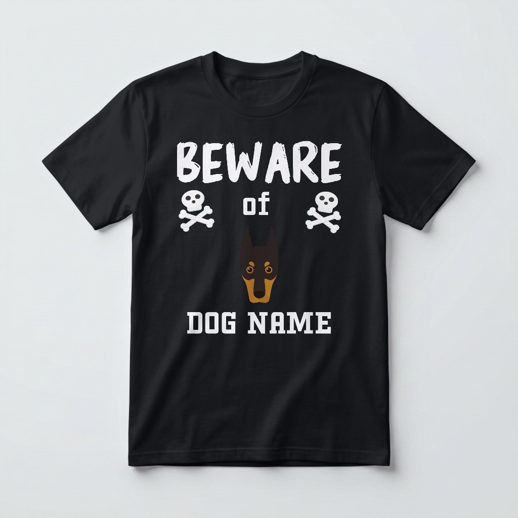 Beware of the Dog: Personalized {breedFullName} T-Shirt