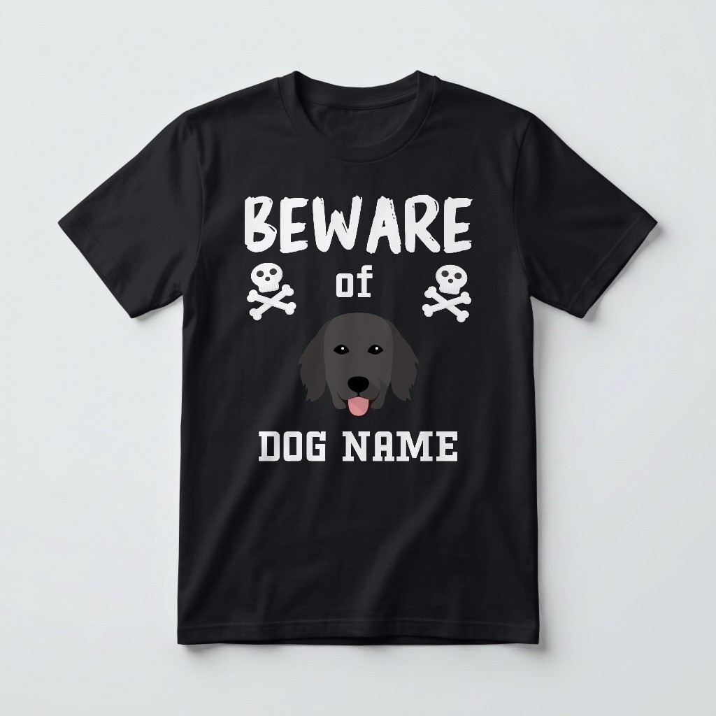 Beware of the Dog: Personalized {breedFullName} T-Shirt