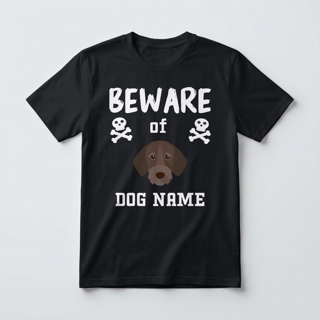 Beware of the Dog: Personalized {breedFullName} T-Shirt