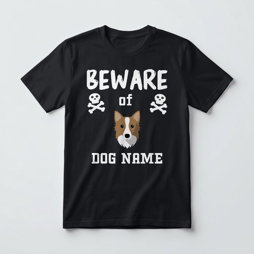 Beware of the Dog: Personalized {breedFullName} T-Shirt