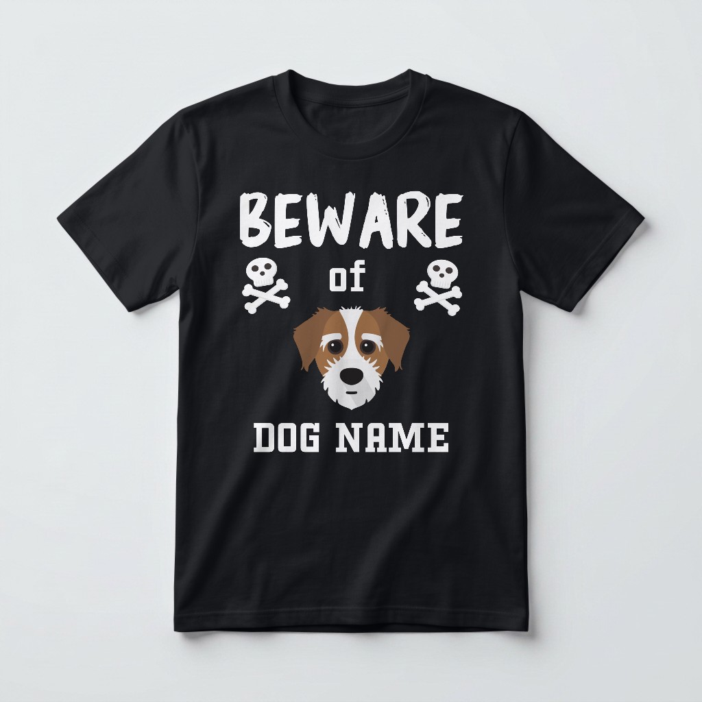 Beware of the Dog: Personalised {breedFullName} T-Shirt