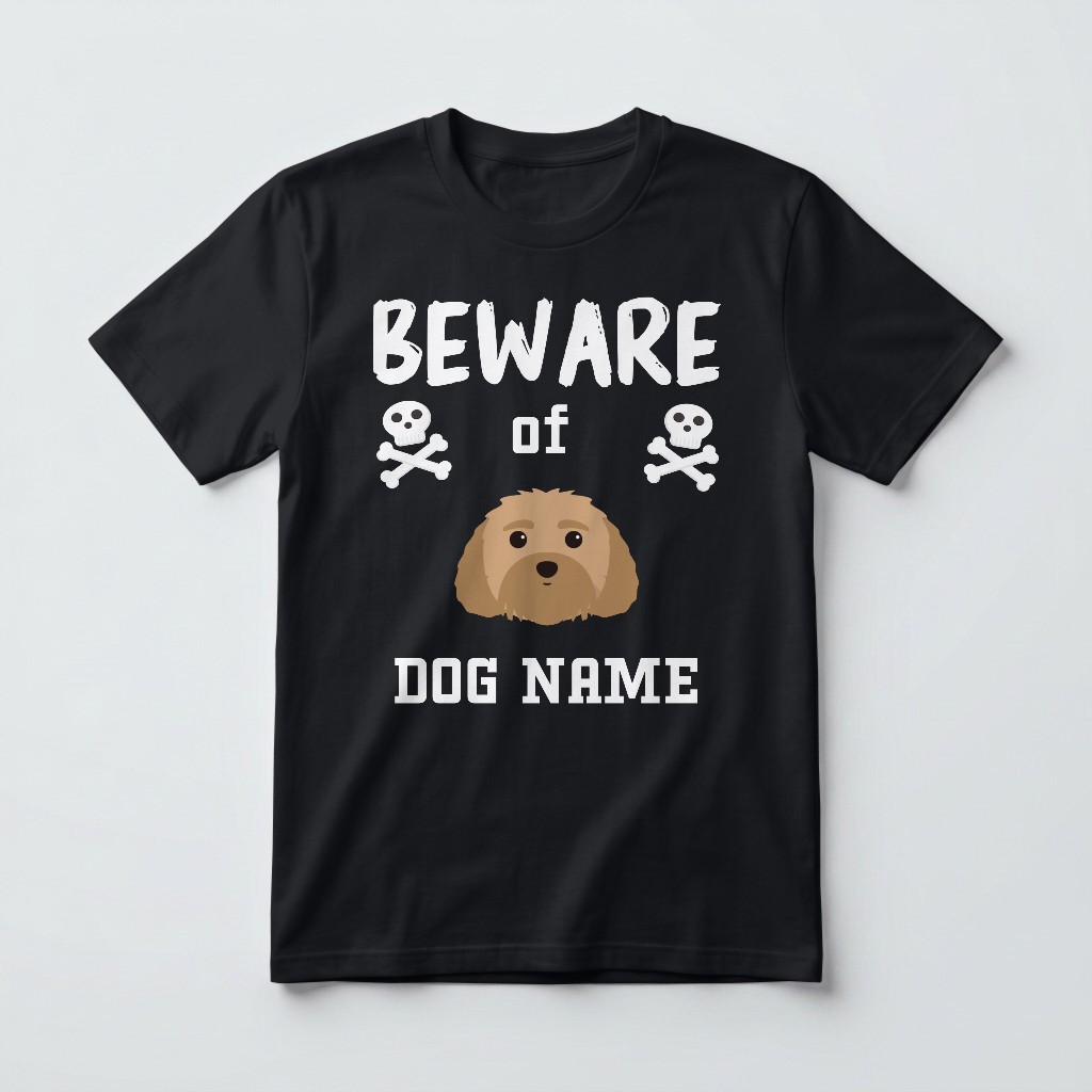 Beware of the Dog: Personalized {breedFullName} T-Shirt