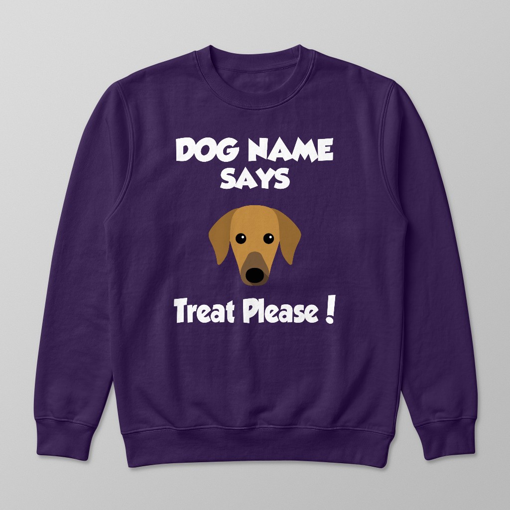 Treat Please: Personalized {breedFullName} Sweatshirt