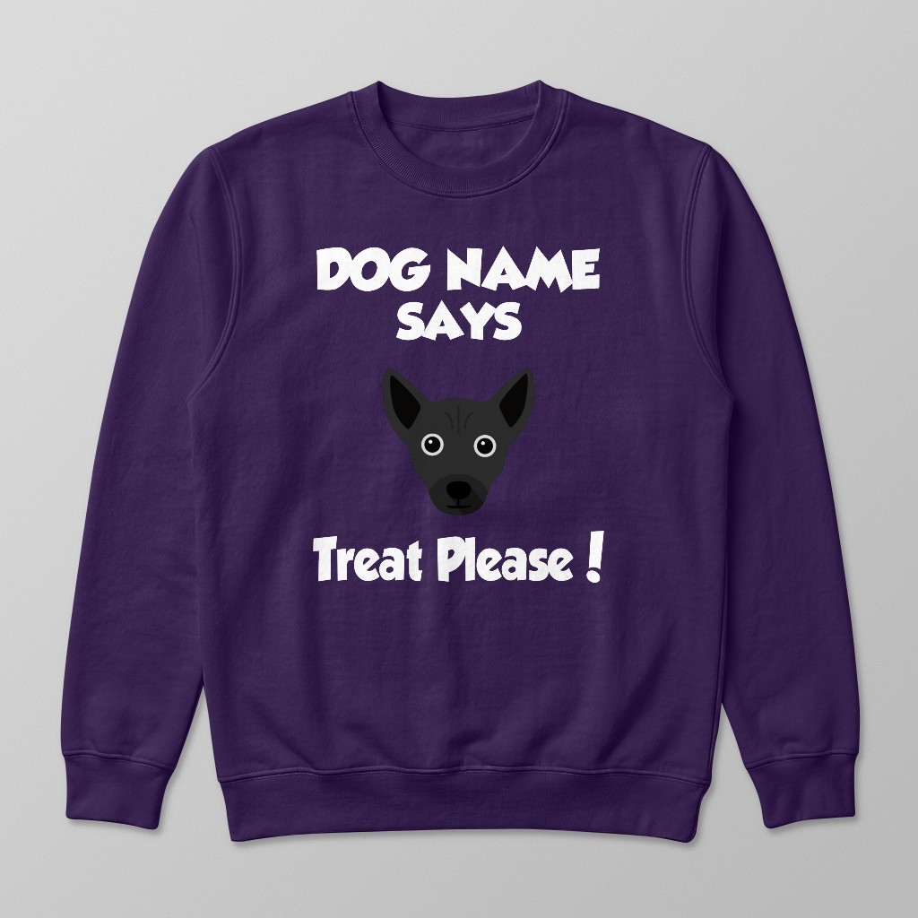 Treat Please: Personalized {breedFullName} Sweatshirt